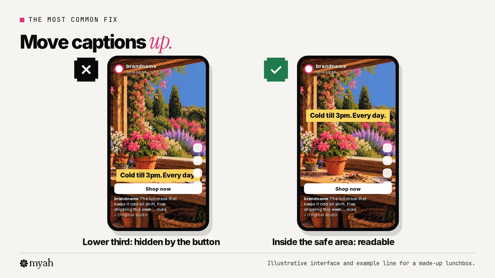 Two phone screens side by side. On the left, a caption sits in the lower third and is covered by the call-to-action button and caption text. On the right, the same caption has been moved up into the clear middle of the frame and is fully readable.